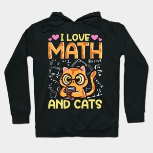 I Love Math And Cats Hoodie